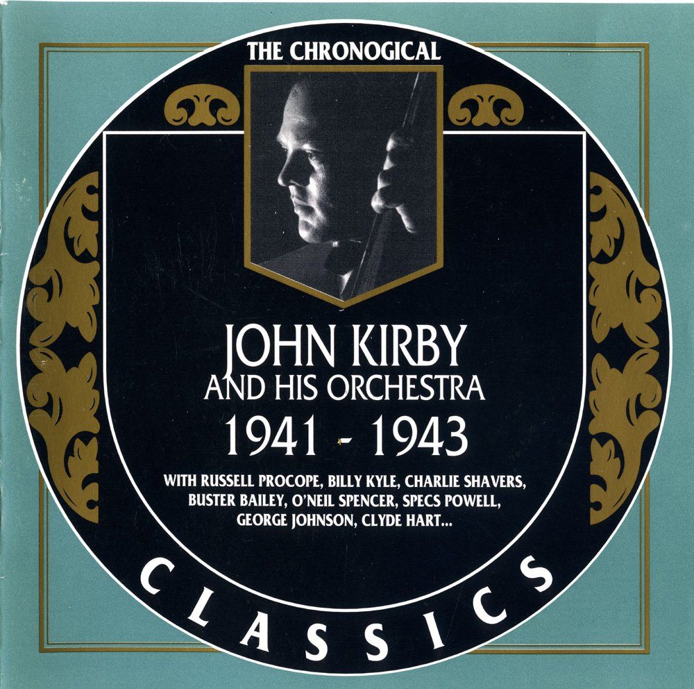 CD: Jazz-CD:  John Kirby 1941 - 1943  (Classics) – Usato da Hochfelden venduto da mue_lhm9