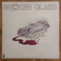 LP - Broken Glass – Broken Glass