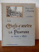 Les Chefs d'Oeuvre de la peinture 1400 à 1800 Ed. Flammarion