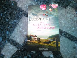 Die Schattenschwester von Lucinda Riley