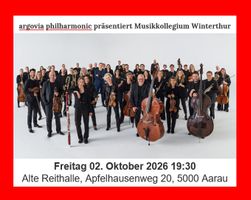 4 Tickets argovia philharmonic präs. Musikk. Wthur RH Aarau