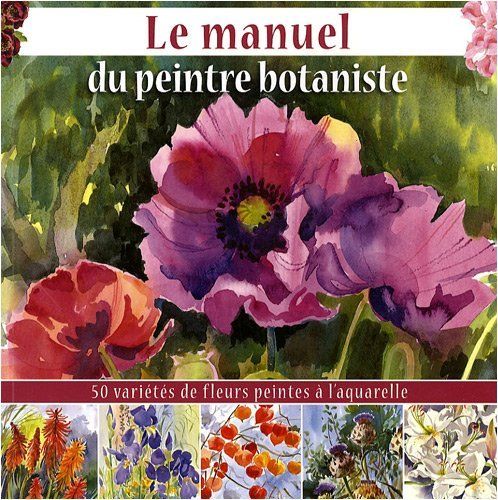 Livres: Le manuel du peintre botaniste – D'occasion à Neuchâtel par Dualseele