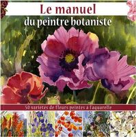 Le manuel du peintre botaniste