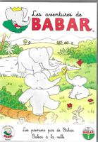 Les aventures de Babar - Les premiers pas de Babar et à la