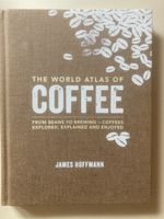 The World Atlas of Coffee James Hoffmann (engl.)