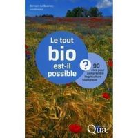 Livre : Le tout bio, est-il possible ?