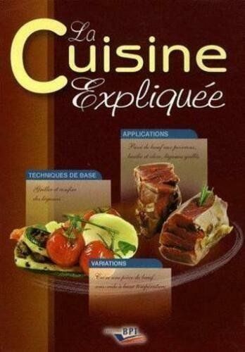 Livres: La cuisine expliquée – D'occasion à Neuchâtel par Dualseele