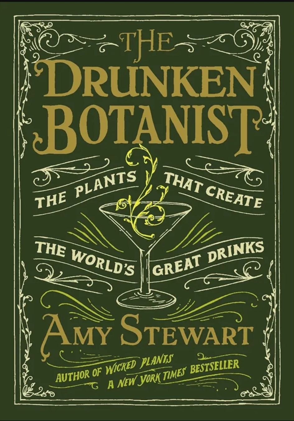 Libri: The Drunken Botanist The Plants That Create the World's Grea – Nuovo (secondo la descrizione) da Montreux venduto da Edelweissgirl_64