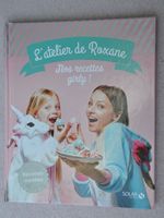 L'atelier de Roxane - Nos recettes girly - inédites - Solar