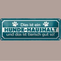 🔥 HUNDE-HAUSHALT Blechschild 🎀 27x10cm OVP 🔥