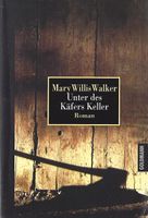 Walker Mary W. - Unter des Käfers Keller / Krimi