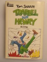 Taschenbuch - Tom Sharpe / TRABBEL FÜR HENRY - 1x gelesen
