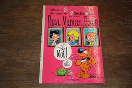 BOULE & BILL °°° PAPA MAMAN BOULE...  °°°  DOS ROND E.O 1972