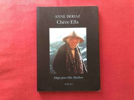 Chère Ella Maillart Anne Deriaz
