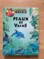 LA VACHE / TOME 4 / PEAUX DE VACHE (EO)