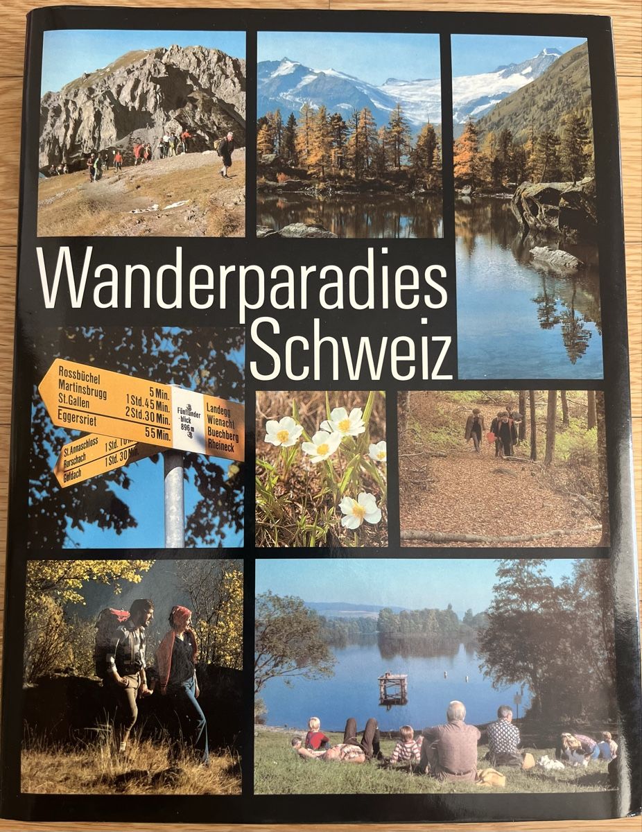 Bücher: Wanderparadies Schweiz – Gebraucht aus Sarnen von m-basic