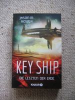 Key Ship Die Letzten der Erde Jason M. Hough