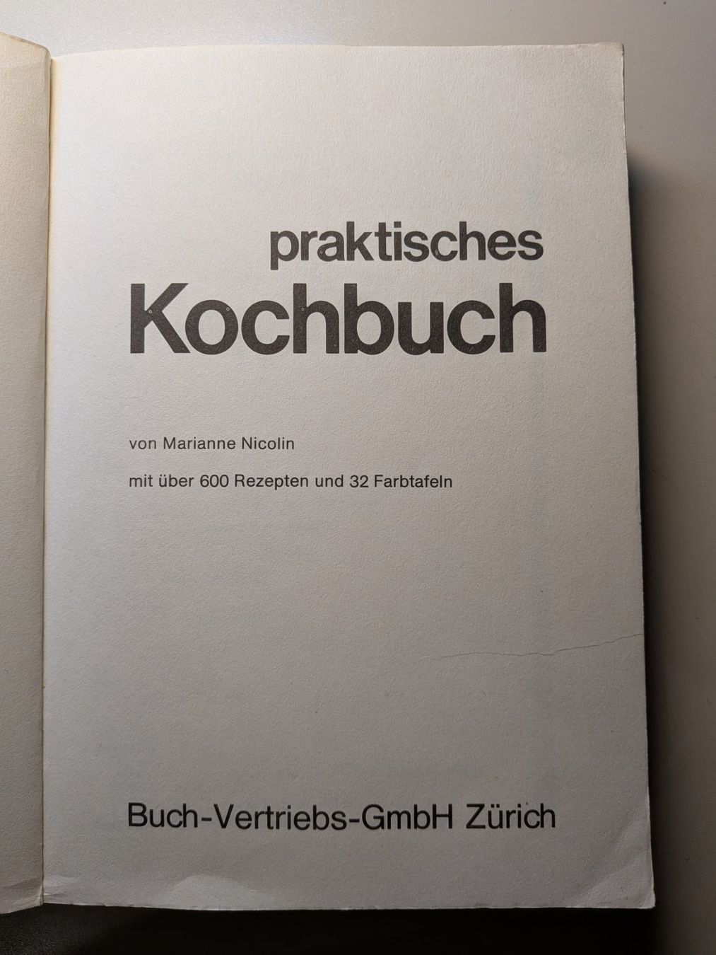 Libri: Praktisches Kochbuch - Marianne Nicolin – Usato da Port venduto da gecotom 1
