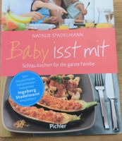 Baby isst mit: Kochbuch für die ganze Familie, neuwertig