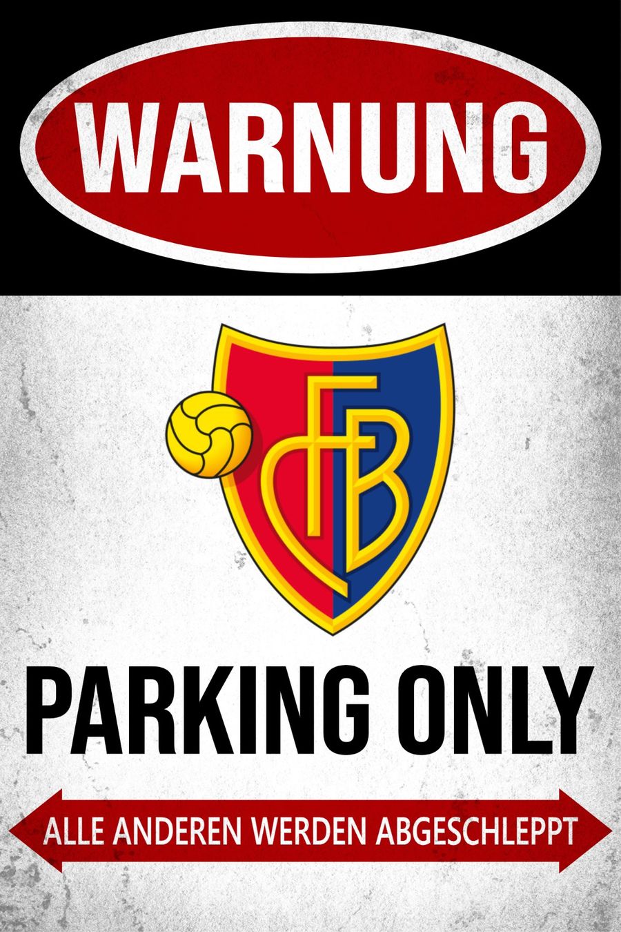Insegne: FC Basel Parking only Blechschild St. Jakobs Park Deutsch – Nuovo e nell'imballaggio originale da Dättlikon venduto da easythings