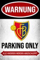 FC Basel Parking only Blechschild St. Jakobs Park Deutsch