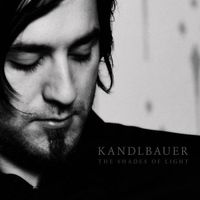 Kandlbauer THE SHADES OF LIGHT Ken Hensley Swiss Rock Pop CD