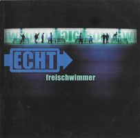 CD Echt - Freischwimmer (1999)