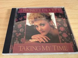 Dawnett Faucett – Taking My Time