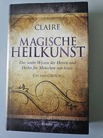Magische Heilkunst, Claire, uraltes Wissen