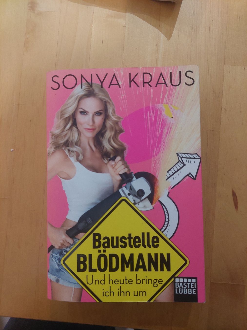 Libri: Sonya Kraus - Baustelle Blödmann – Usato da Widnau venduto da blackSkorpion88