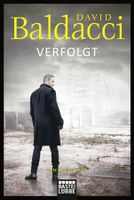 Baldacci David - Verfolgt / Thriller