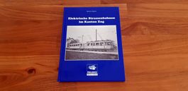Elektrische Strassenbahnen im  Kanton Zug