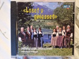 Jodlergruppe Uebeschisee: Loset u gniesset - Vergriffen!