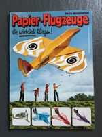 Papierflugzeige, die wirklich fliegen