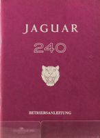 ORIGINAL BETRIEBSANLEITUNG | JAGUAR MKII SERIE 240 - AB 1967