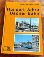 Hundert Jahre Badner Bahn