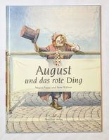 AUGUST UND DAS ROTE DING - Maura Fazzi & Peter Kühne