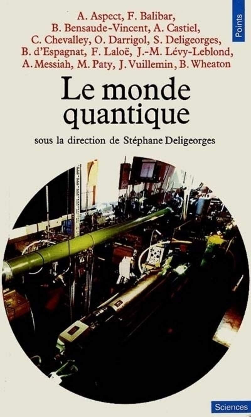 Bücher: Le monde quantique – Gebraucht aus Neuchâtel von Dualseele