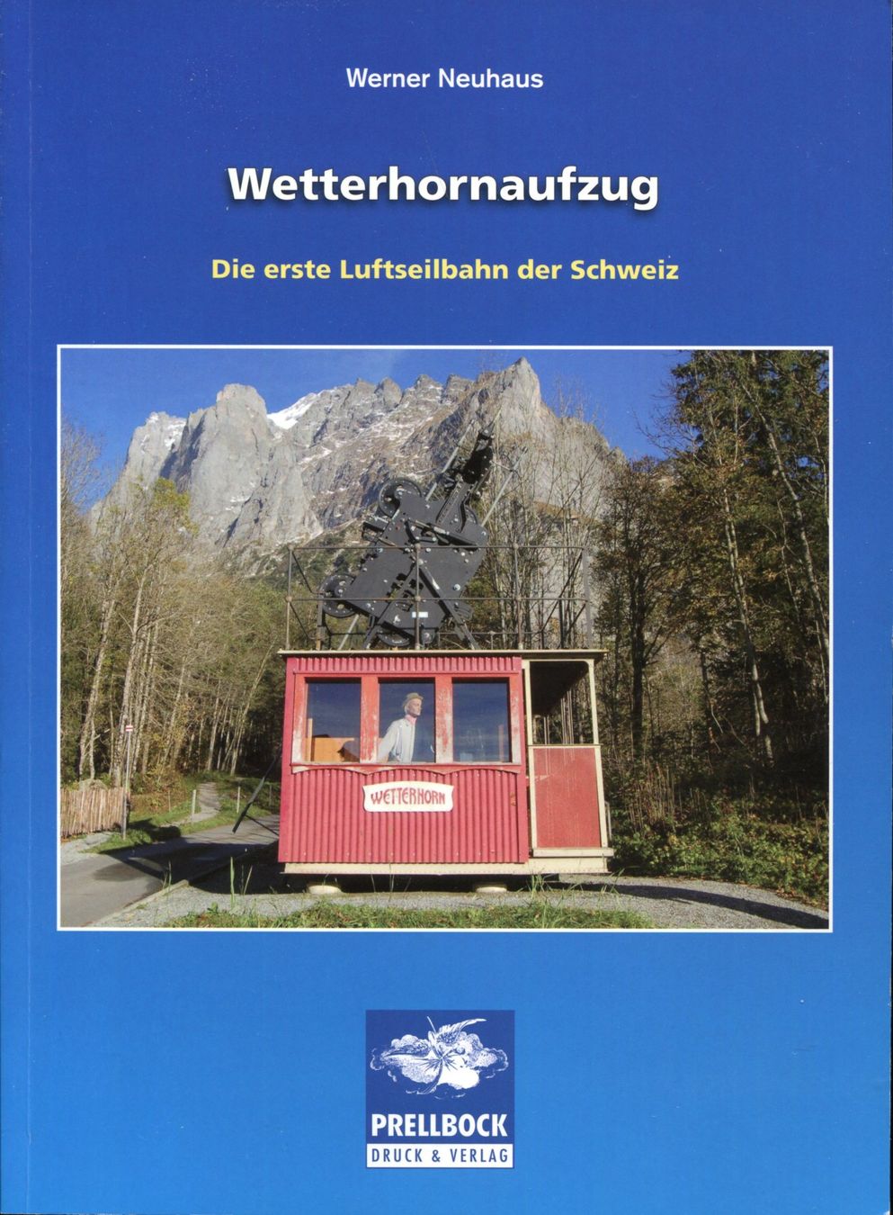 Libri: Grindelwald, Wetterhornaufzug – Usato da Aarau venduto da Elmaar41