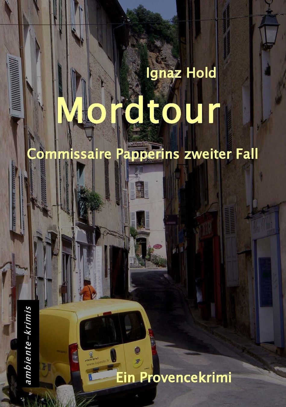 Libri: Hold Ignaz - Mordtour/ Krimi – Usato da Schaffhausen venduto da buecherlaus-thriller