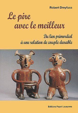 Libri: Le pire avec le meilleur – Usato da Neuchâtel venduto da Dualseele