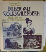 Bilder aus Volkskalendern - Illustrationen 19. Jhdt.