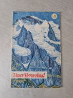 SJW Heft Nr 685 Unser Bernerland von Paul Eggenberg