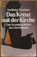 Deschner: Das Kreuz mit der Kirche.