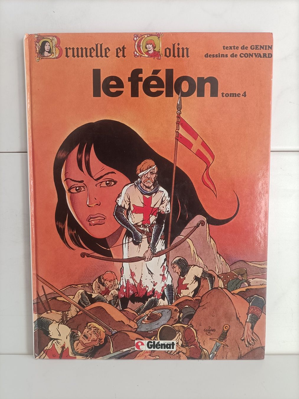 Fumetti: BD Brunelle et Colin -4- Le félon / Convard - Genin / Glénat – Usato da crans montana venduto da AB3963