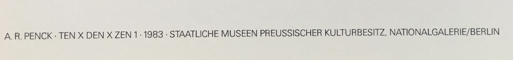 Grafica & Litografie: A.R. Penck  2 Kunstdrucke Ten X Den X Zen / Ereignis in N.Y. – Usato da Nennigkofen venduto da waltraub 3