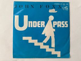 John Foxx - Underpass & Film 1 - 7" Single Vinyl