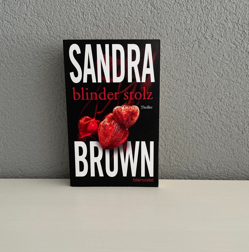 Bücher: Sandra Brown - Blinder Stolz – Thriller – Gebraucht aus Thun von Rowaner 1
