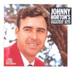 CD - JOHNNY HORTON Greatest Hits (Columbia CK 40665, 1987)