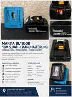 Makita BL1850B Akku 18V 5.0AH mit Wandhalterung
